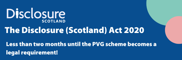 Disclosure Scotland graphic with text saying less than two months to go